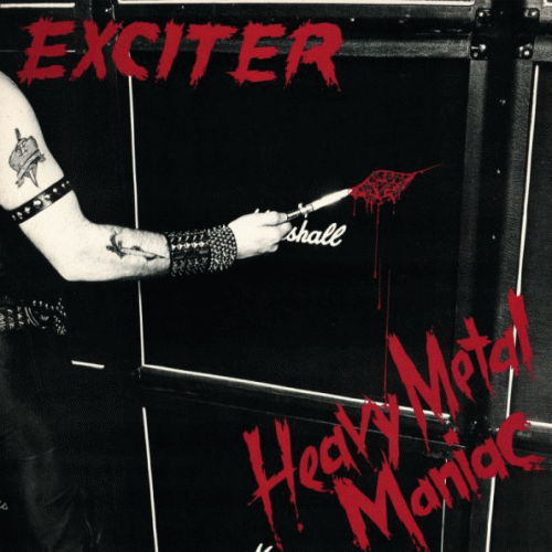 Exciter (CAN) : Heavy Metal Maniac
